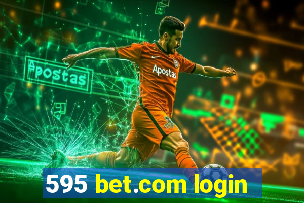 595 bet.com login